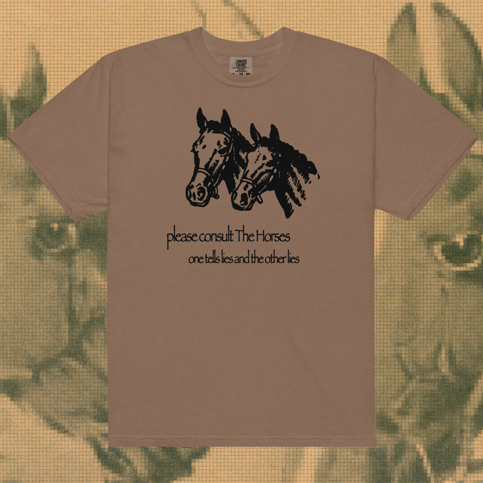 please consult the horses - t-shirt