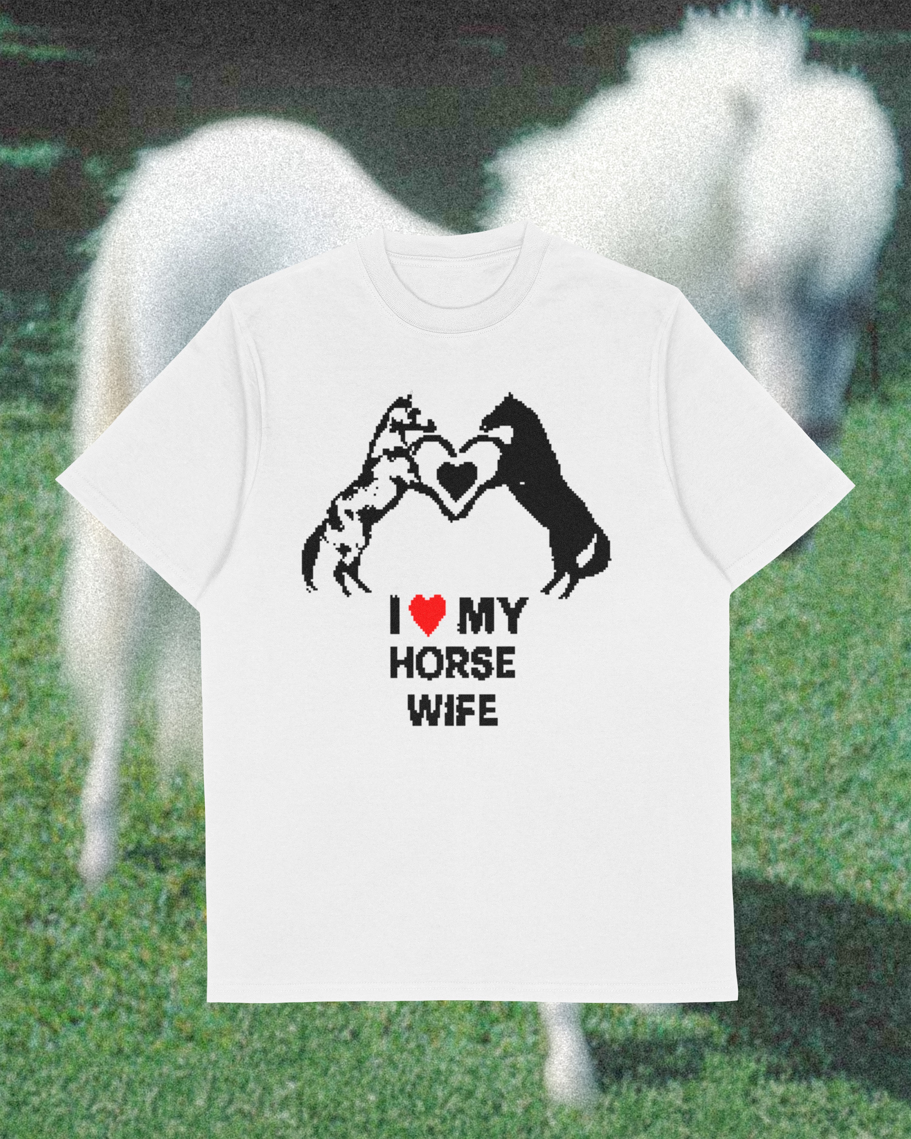 i <3 my horse wife