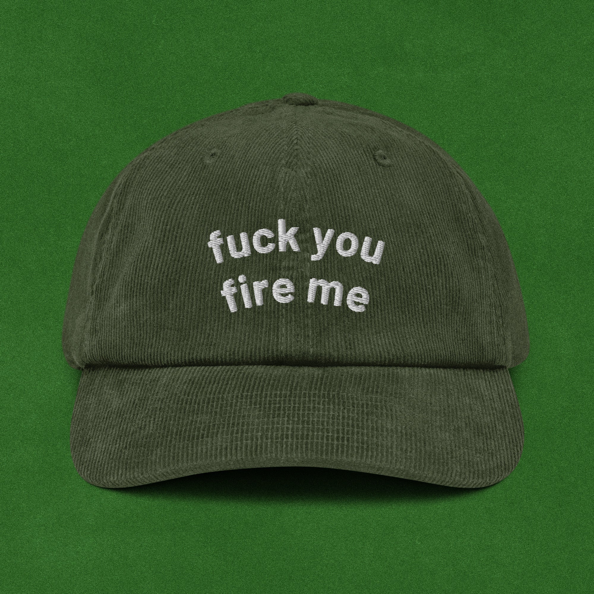 fire me