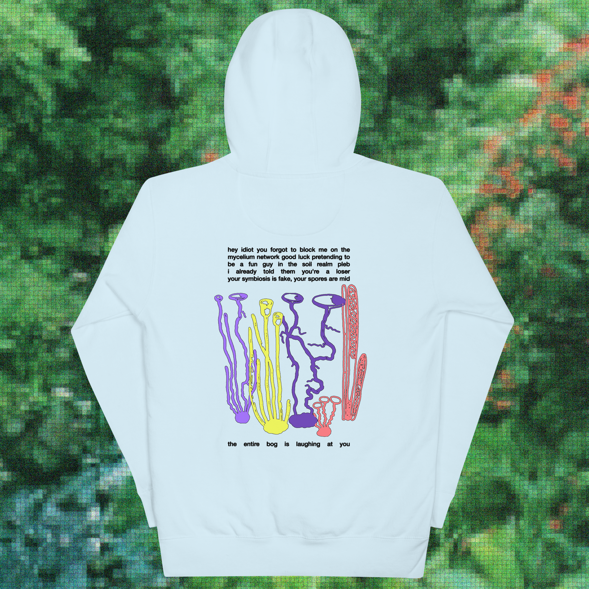 the entire bog is laughing at you - hoodie