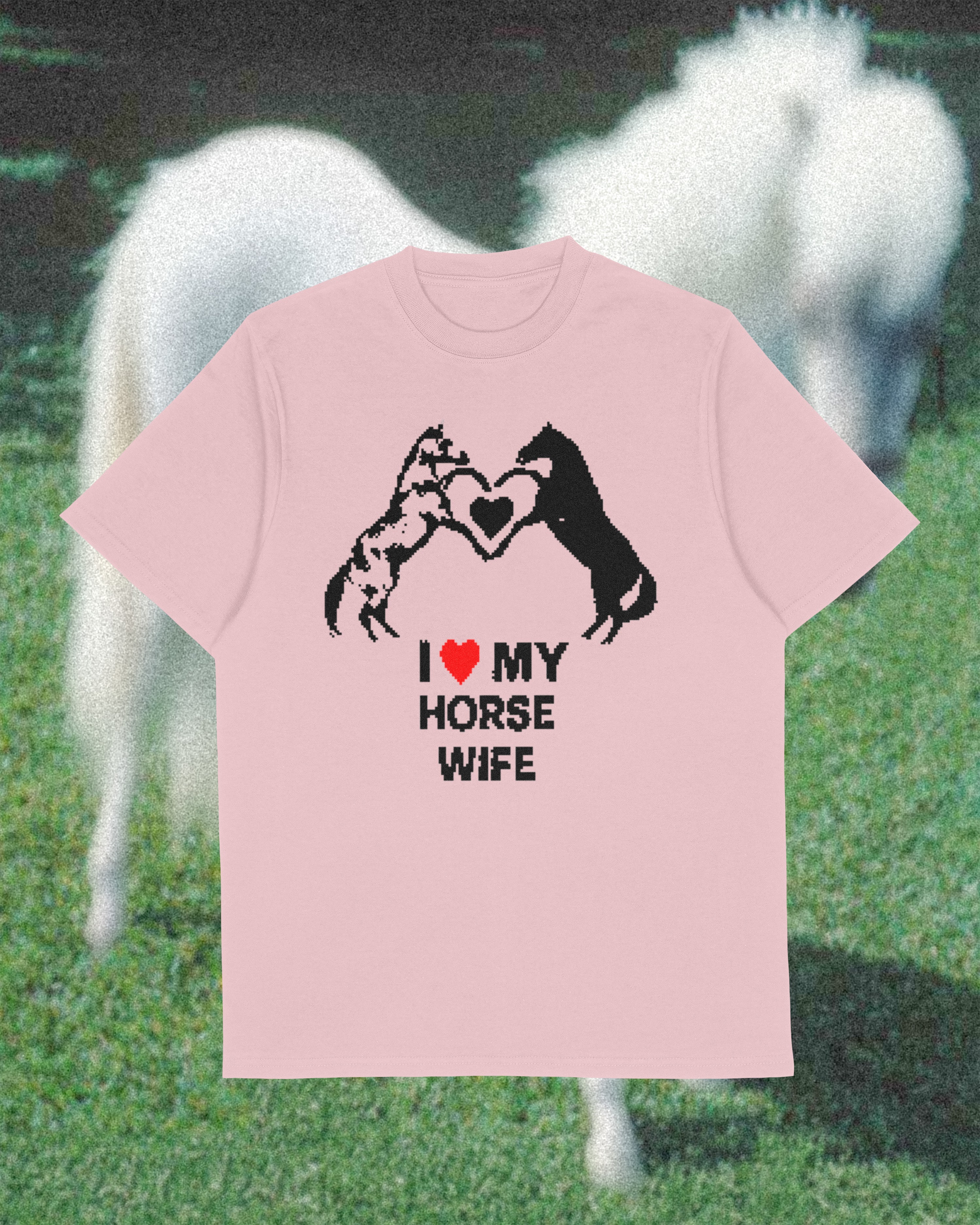 i <3 my horse wife