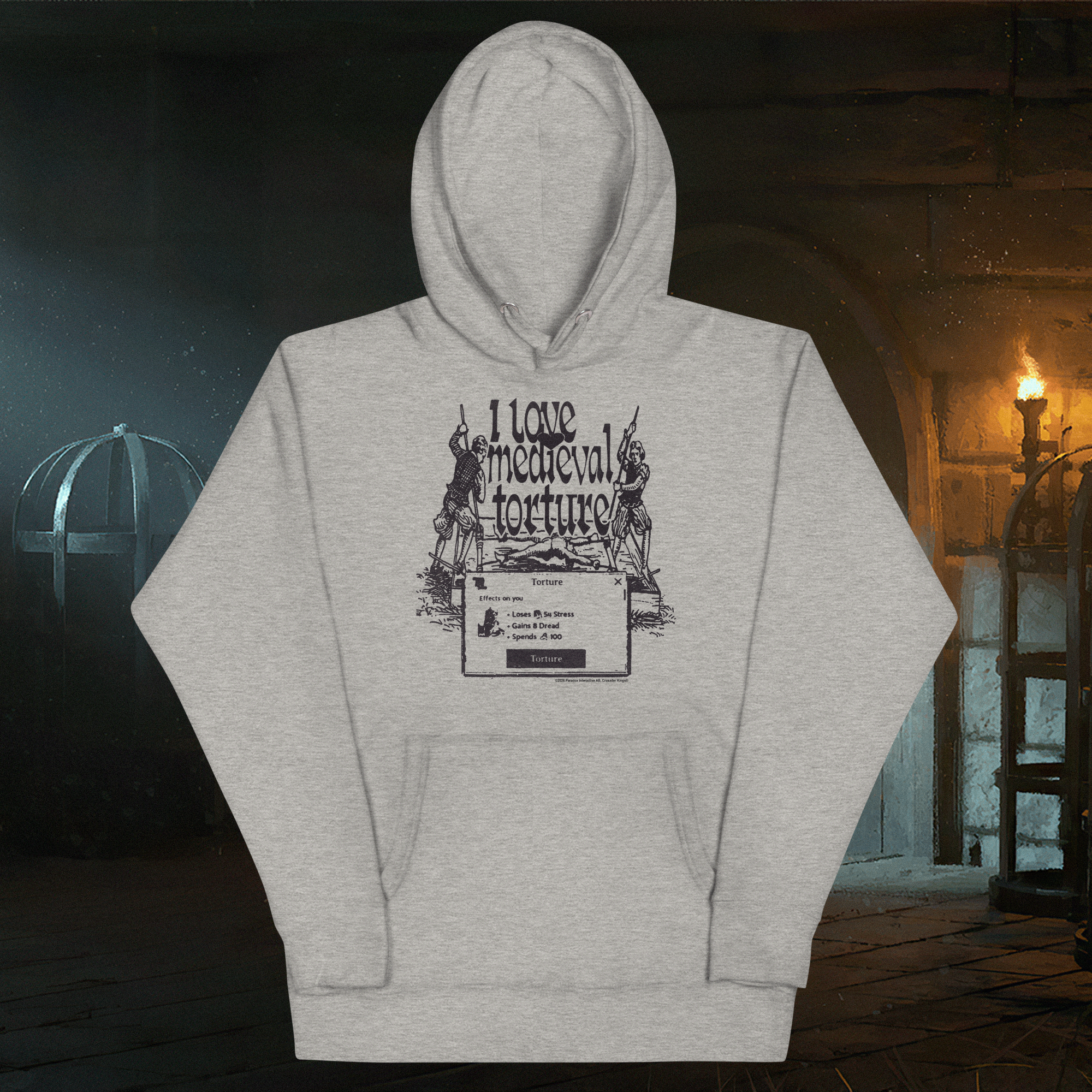 I love medieval torture - Crusader Kings III Hoodie