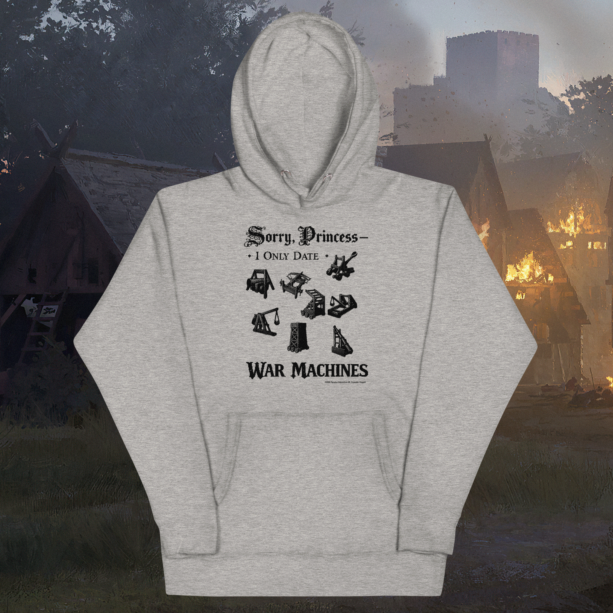 Sorry Princess - Crusader Kings III Hoodie