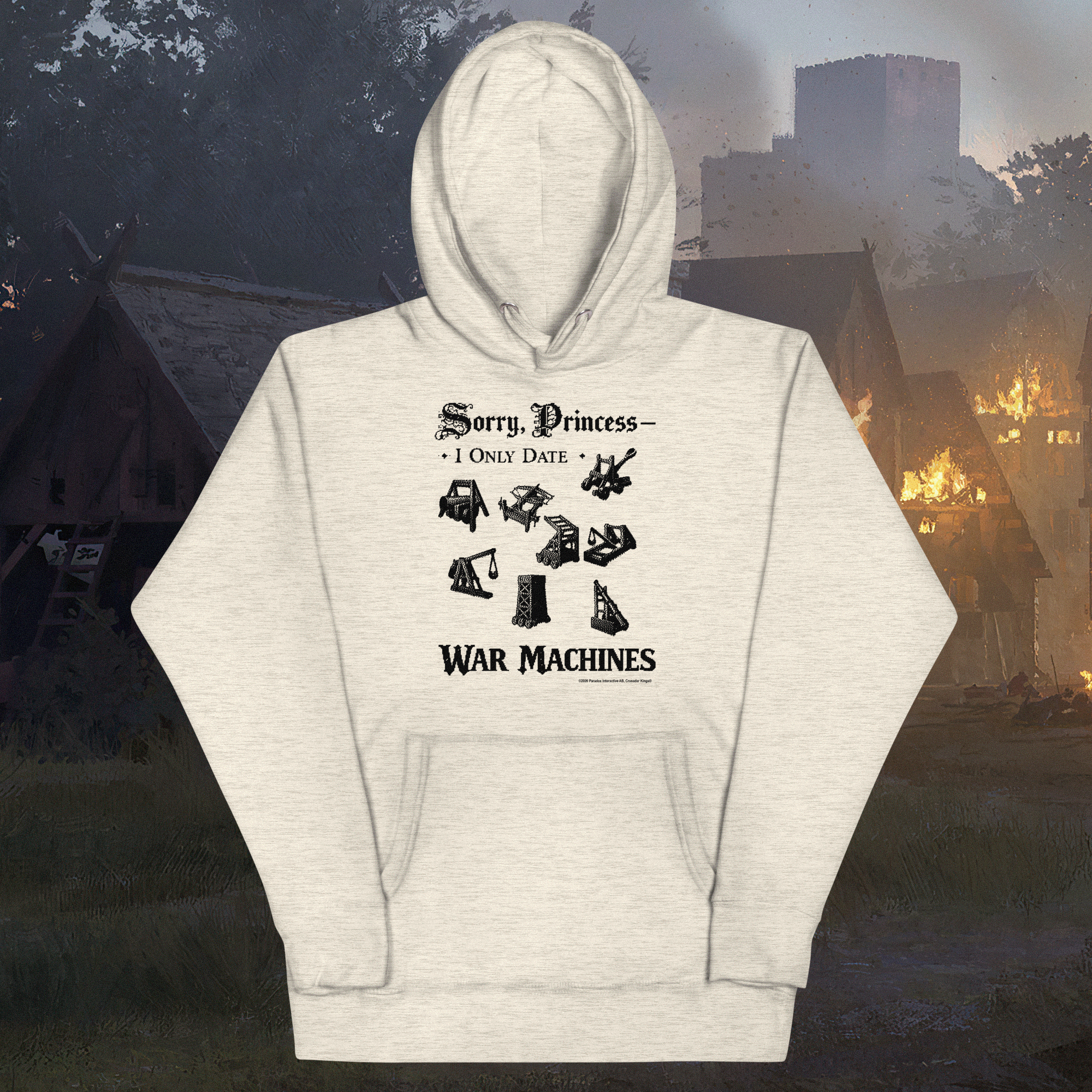 Sorry Princess - Crusader Kings III Hoodie