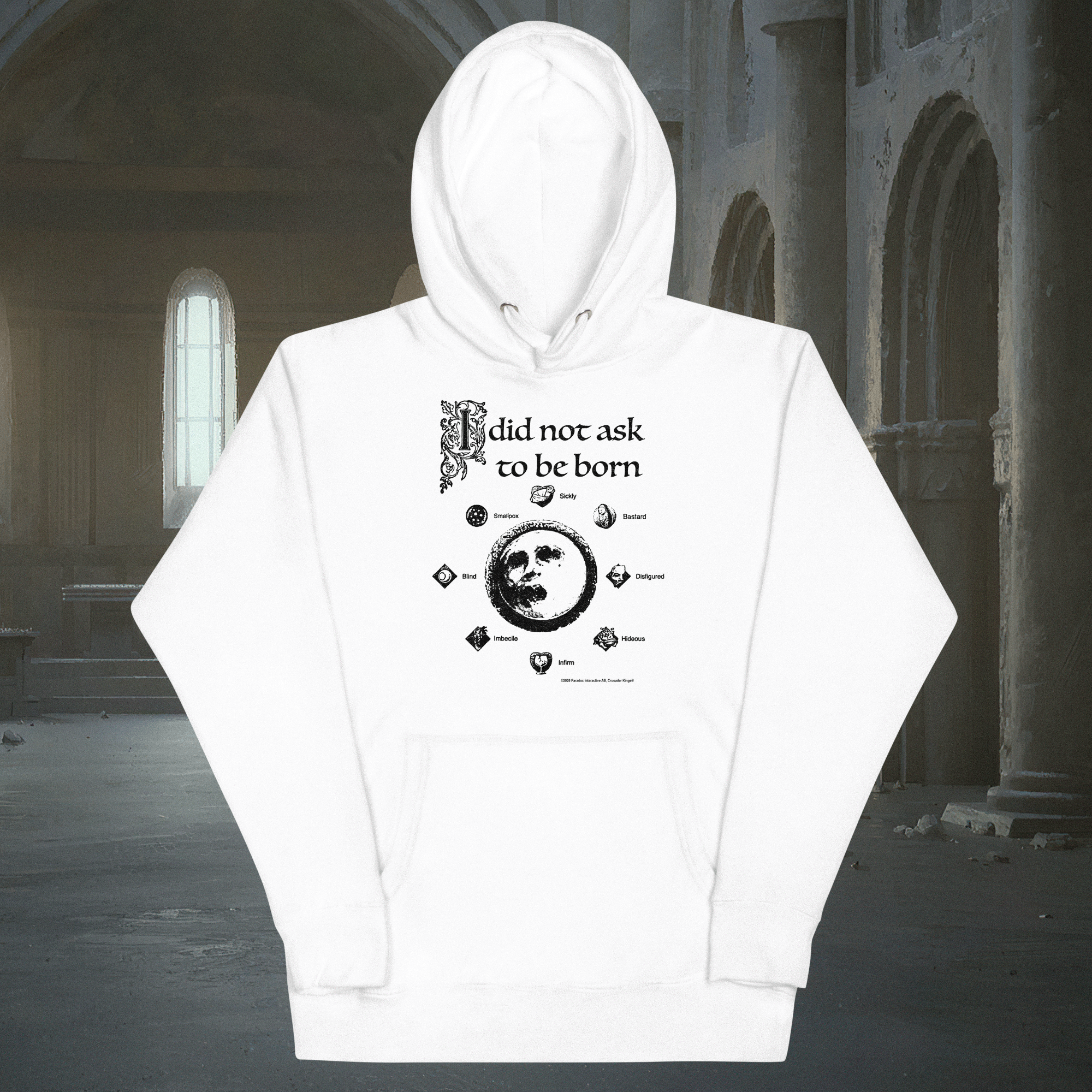 I did not ask to be born - Crusader Kings III Hoodie
