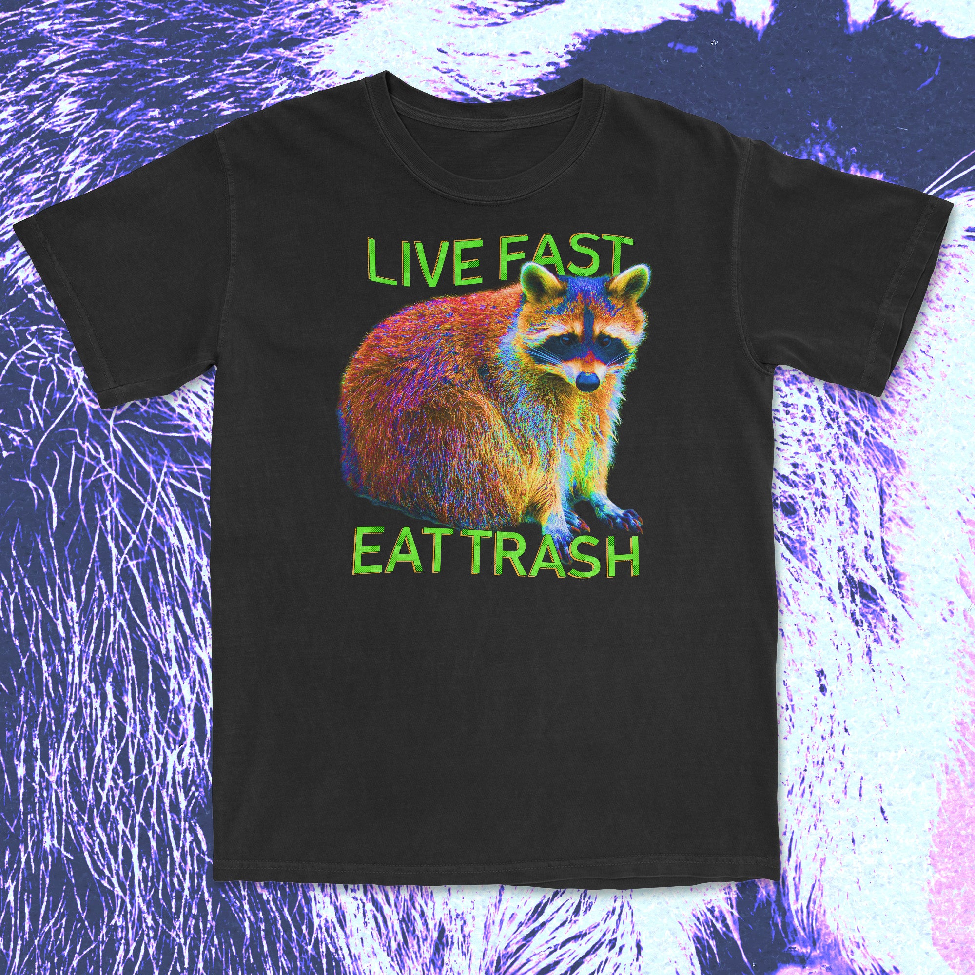 live fast eat trash
