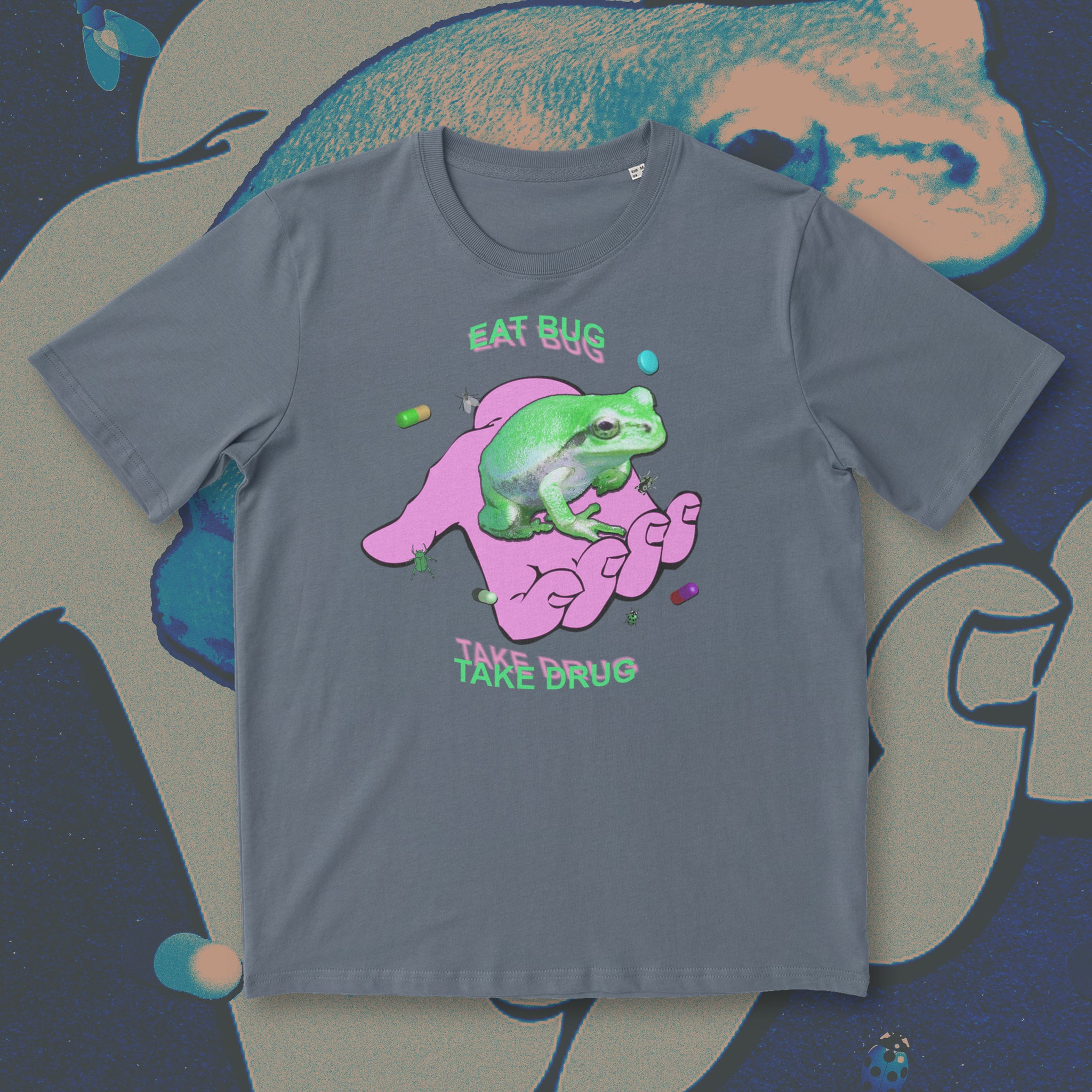 eat bug take drug
