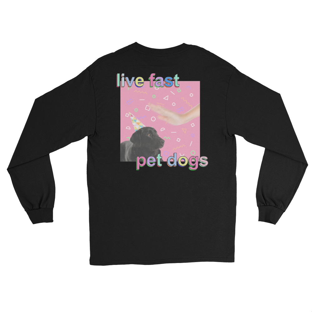 Live Fast Pet Goblins (Back long sleeved print)